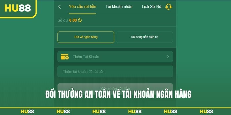 Đổi thưởng an toàn về tài khoản ngân hàng