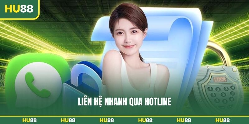 Liên hệ nhanh qua hotline