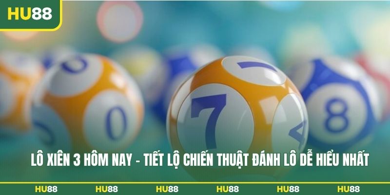 lo-xien-3-hom-nay-anh-dai-dien